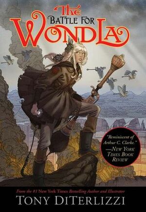 The Battle For WondLa by Tony DiTerlizzi