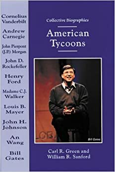 American Tycoons by William R. Sanford, Carl R. Green