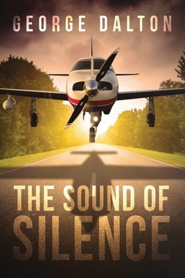 The Sound of Silence by George Dalton