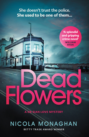 Dead Flowers by Nicola Monaghan