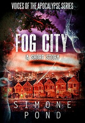 Fog City by Simone Pond