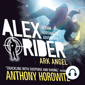 Ark Angel by Anthony Horowitz