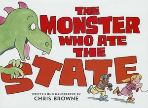 The Monster Who Ate the State by Chris Browne