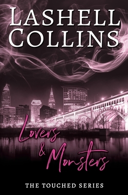 Lovers & Monsters by Lashell Collins