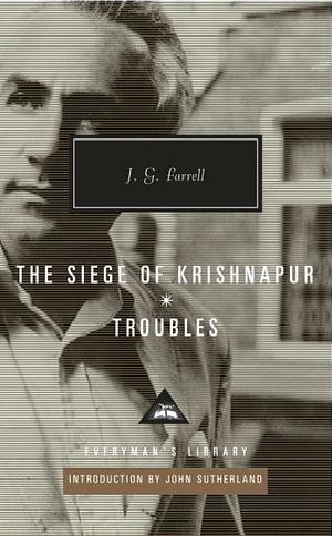 The Siege of Krishnapur - Troubles by J.G. Farrell, J.G. Farrell