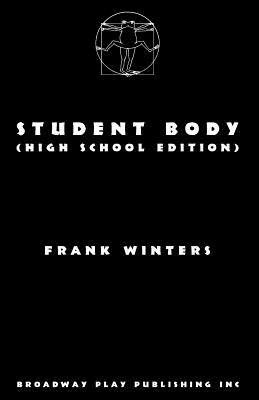 Student Body (High School Edition) by Frank Winters