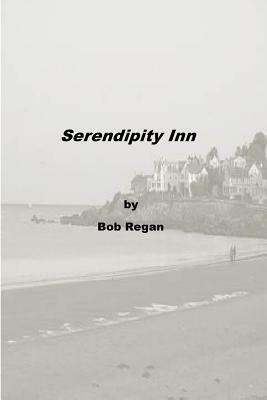 Serendipity Inn by Bob Regan