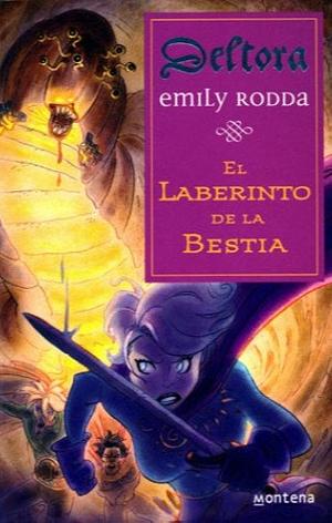 El Laberinto de la Bestia by Emily Rodda