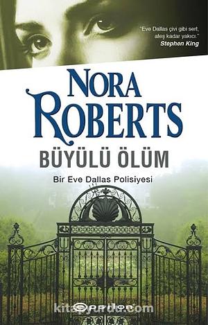 Büyülü Ölüm by J.D. Robb