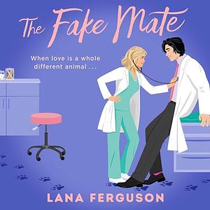 The Fake Mate Audiobook by Lana Ferguson