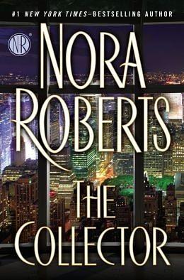 The Collector by Nora Roberts