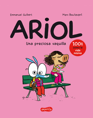 Ariol. Una Preciosa Vaquilla (a Beautiful Cow - Spanish Edition) by Emmanuel Guibert