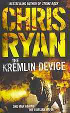 The Kremlin Device by Chris Ryan