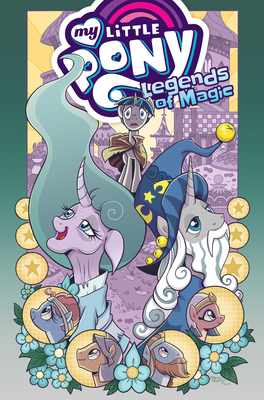 My Little Pony: Legends of Magic Omnibus by Jeremy Whitley
