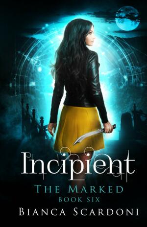 Incipient: A Dark Paranormal Romance by Bianca Scardoni