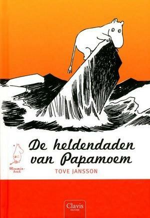 De heldendaden van Papamoem by Tove Jansson