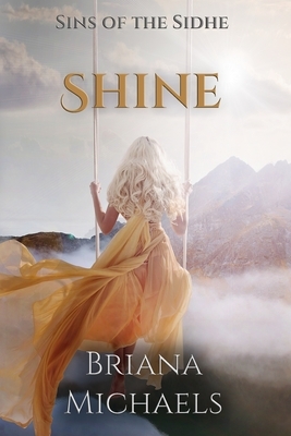 Shine by Briana Michaels