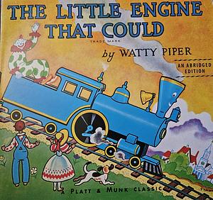 The Little Engine that Could  by Watty Piper