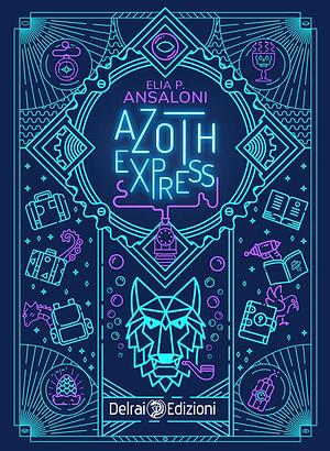 Azoth Express by Elia P. Ansaloni