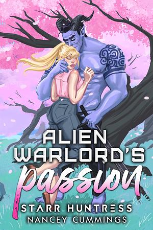 Alien Warlord's Passion by Nancey Cummings, Starr Huntress