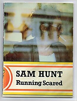 Running Scared by Sam Hunt