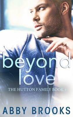Beyond Love by Abby Brooks
