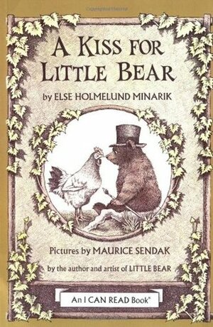 A Kiss for Little Bear by Maurice Sendak, Else Holmelund Minarik