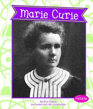 Marie Curie by Erin Edison