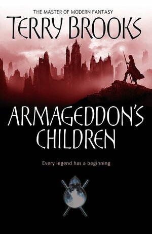 Armageddon's Children by Terry Brooks