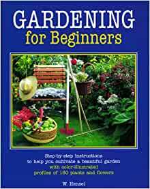 Gardening for Beginners by Wolfgang Hensel