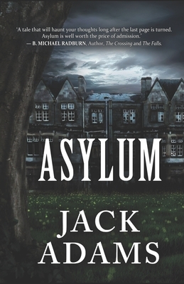 Asylum by Jack Adams