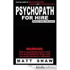 Psychopath for Hire by Matt Shaw