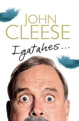 Igatahes... by John Cleese