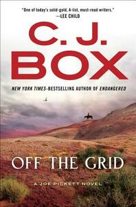 Off The Grid by C.J. Box