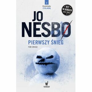 Pierwszy śnieg. Tom 2 by Jo Nesbø