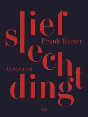 Lief slecht ding by Frank Keizer