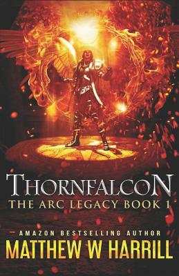 Thornfalcon by Matthew W. Harrill
