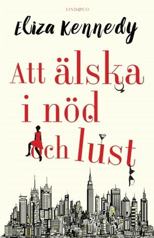 Att älska i nöd och lust by Ylva Stålmarck, Eliza Kennedy