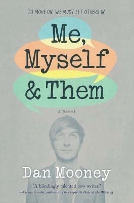 Me, Myself and Them by Dan Mooney