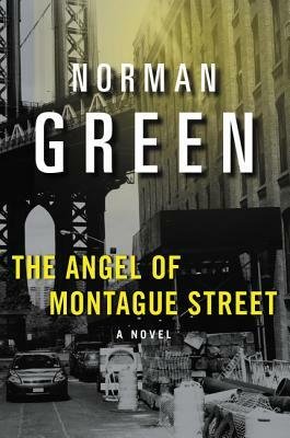 The Angel of Montague Street by Norman Green