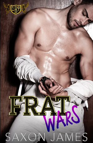 Frat Wars: King of Thieves by Saxon James