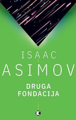 Druga Fondacija by Isaac Asimov