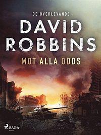 Mot alla odds by David Robbins