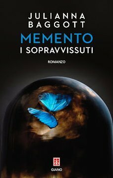 Memento. I Sopravvissuti by Julianna Baggott, Luca Briasco