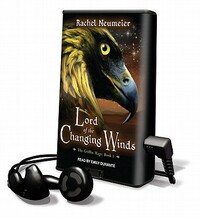 Lord of the Changing Winds by Rachel Neumeier