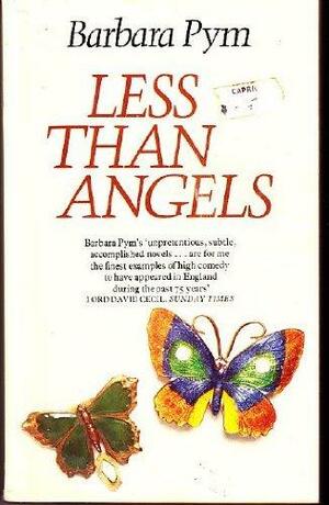 Less Than Angels by Barbara Pym