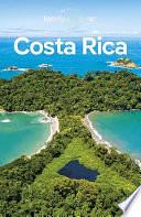 Travel Guide Costa Rica by Elizabeth Lavis, Robert Isenberg, Ashley Harrell, Mara Vorhees, Janna Zinzi