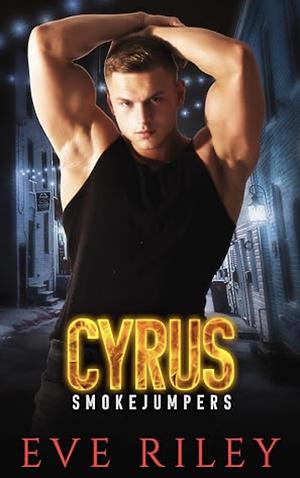 Cyrus  by Eve Riley