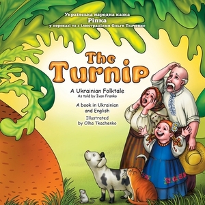 The Turnip: Bilingual book by Olha Tkachenko