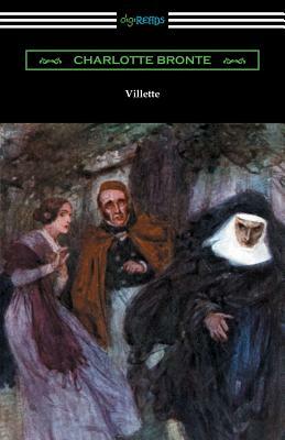 Villette (with an Introduction by Mary Augusta Ward) by Charlotte Brontë